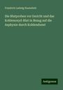 Friedrich Ludwig Huenefeld: Die Blutproben vor Gericht und das Kohlenoxyd-Blut in Bezug auf die Asphyxie durch Kohlendunst, Buch