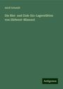 Adolf Schmidt: Die Blei- und Zink-Erz-Lagerstätten von Südwest-Missouri, Buch