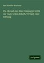 Paul Scheffer-Boichorst: Die Chronik des Dino Compagni: Kritik der Hegel'schen Schrift, Versuch einer Rettung, Buch