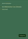 Robert Schweichel: Der Bildschnitzer vom Achensee, Buch