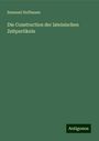 Emanuel Hoffmann: Die Construction der lateinischen Zeitpartikeln, Buch