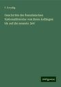 F. Kreyßig: Geschichte der französischen Nationalliteratur von ihren Anfängen bis auf die neueste Zeit, Buch