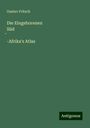 Gustav Fritsch: Die Eingeborenen Süd¿-Afrika's Atlas, Buch