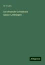H. T. Luks: Die deutsche Grenzmark Elsass-Lothringen, Buch