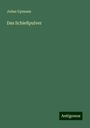 Julius Upmann: Das Schießpulver, Buch