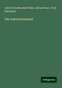 Adolf Schmidt: Die ersten Dentseen!, Buch