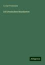 G. Karl Frommann: Die Deutschen Mundarten, Buch
