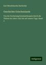 Karl Mendelssohn Bartholdy: Geschichte Griechenlands, Buch