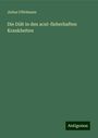 Julius Uffelmann: Die Diät in den acut-fieberhaften Krankheiten, Buch