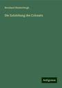 Bernhard Heisterbergk: Die Entstehung des Colonats, Buch