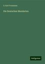 G. Karl Frommann: Die Deutschen Mundarten, Buch