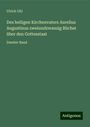 Ulrich Uhl: Des heiligen Kirchenvaters Aurelius Augustinus zweiundzwanzig Bücher über den Gottesstaat, Buch