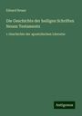 Eduard Reuss: Die Geschichte der heiligen Schriften Neuen Testaments, Buch