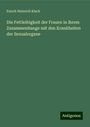 Enoch Heinrich Kisch: Die Fettleibigkeit der Frauen in ihrem Zusammenhange mit den Krankheiten der Sexualorgane, Buch