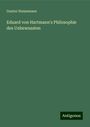 Gustav Hansemann: Eduard von Hartmann's Philosophie des Unbewussten, Buch