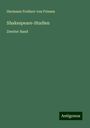 Hermann Freiherr Von Friesen: Shakespeare-Studien, Buch