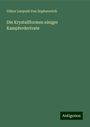 Viktor Leopold von Zepharovich: Die Krystallformen einiger Kampferderivate, Buch