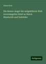 Alban Stolz: Die Hexen-Angst der aufgeklärten Welt unversiegelter Brief an Herrn Bluntschli und Gebrüder, Buch