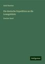 Adolf Bastian: Die deutsche Expedition an die Loangoküste, Buch