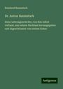 Reinhold Baumstark: Dr. Anton Baumstark, Buch