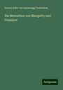 Gustav Edler von Seysenegg Tschermak: Die Meteoriten von Shergotty und Gopalpur, Buch