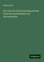 William Selle: Die Lehre der Körpermessung und der Kunst des Zuschneidens von Herrenkleidern, Buch