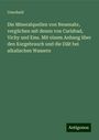 Unschuld: Die Mineralquellen von Neuenahr, verglichen mit denen von Carlsbad, Vichy und Ems. Mit einem Anhang über den Kurgebrauch und die Diät bei alkalischen Wassern, Buch