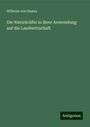 Wilhelm Von Hamm: Die Naturkräfte in ihrer Anwendung auf die Landwirtschaft, Buch