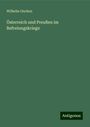 Wilhelm Oncken: Österreich und Preußen im Befreiungskriege, Buch