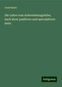 Josef Bautz: Die Lehre vom Auferstehungsleibe, nach ihrer positiven und speculativen Seite, Buch