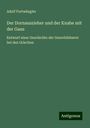 Adolf Furtwängler: Der Dornauszieher und der Knabe mit der Gans, Buch