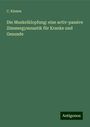 C. Klemm: Die Muskelklopfung: eine activ-passive Zimmergymnastik für Kranke und Gesunde, Buch