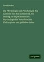 Ewald Hecker: Die Physiologie und Psychologie des Lachens und des Komischen, ein Beitrag zur experimentellen Psychologie für Naturforscher Philosophen und gebildete Laien, Buch