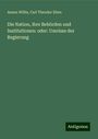 Anson Willis: Die Nation, ihre Behörden und Institutionen: oder: Umrisse der Regierung, Buch