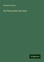 Friedrich Harms: Die Philosophie seit Kant, Buch