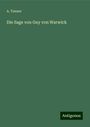 A. Tanner: Die Sage von Guy von Warwick, Buch