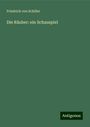 Friedrich von Schiller: Die Räuber: ein Schauspiel, Buch