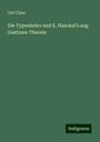 Carl Claus: Die Typenlehre und E. Haeckel's sog. Gastraea-Theorie, Buch