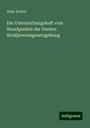 Alois Zucker: Die Untersuchungshaft vom Standpunkte der Oesterr. Strafprocessgesetzgebung, Buch