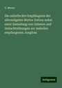 X. Menne: Die unbefleckte Empfängniss der allerseligsten Mutter Gottes: nebst einer Sammlung von Gebeten und Andachtsübungen zur makellos empfangenen Jungfrau, Buch