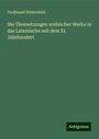 Ferdinand Wüstenfeld: Die Übersetzungen arabischer Werke in das Lateinische seit dem XI. Jahrhundert, Buch