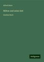 Alfred Stern: Milton und seine Zeit, Buch