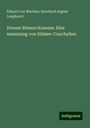 Eduard Von Martens: Donum Bismarckianum: Eine sammlung von Südsee-Conchylien, Buch