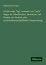 Magnus Von Lingen: Die Wurzeln "leg" sammeln und "lech" liegen im Griechischen, besonders bei Homer und Hesiod; eine sprachwissenschaftliche Untersuchung, Buch