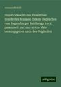 Atanasio Ridolfi: Dispacci Ridolfi: des Florentiner Residenten Atanasio Ridolfe Depeschen vom Regensburger Reichstage 1641: gesammelt und zum ersten Male herausgegeben nach den Originalen, Buch