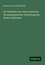 Heinrich Conrad Weinkauff: Ein Streiflicht auf unsere Kenntniss der geographischen Verbreitung der Meeres-Mollusken, Buch