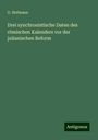 G. Hofmann: Drei synchronistische Daten des römischen Kalenders vor der julianischen Reform, Buch