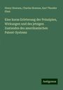 Henry Howson: Eine kurze Erörterung der Prinzipien, Wirkungen und des jetzigen Zustandes des amerikanischen Patent-Systems, Buch