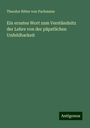 Theodor Ritter Von Pachmann: Ein ernstes Wort zum Verständnitz der Lehre von der päpstlichen Unfehlbarkeit, Buch