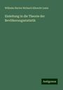 Wilhelm Hector Richard Albrecht Lexis: Einleitung in die Theorie der Bevölkerungsstatistik, Buch